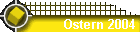 Ostern 2004